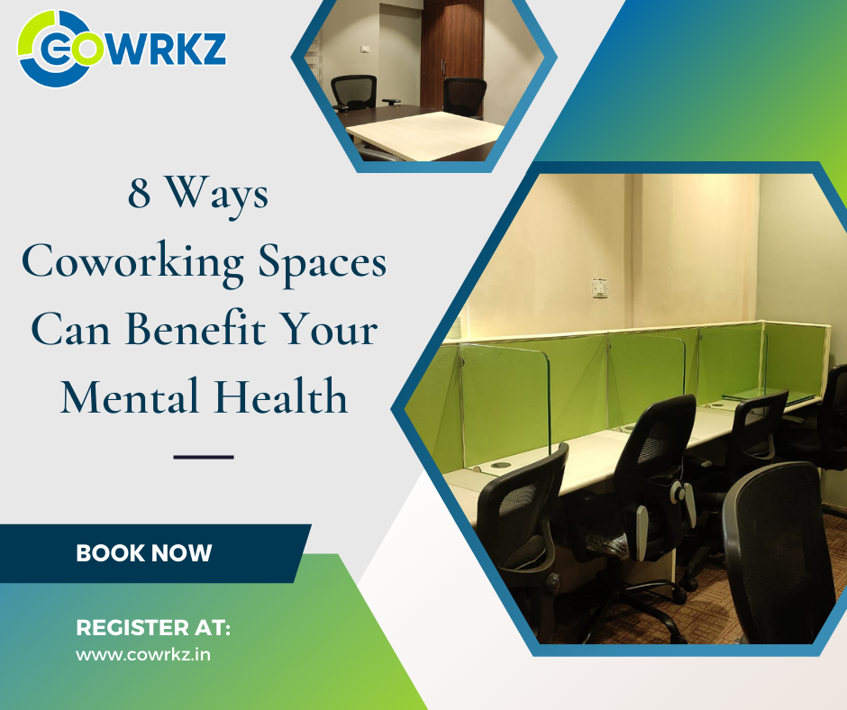Read more about the article 8 Ways Coworking Spaces Can Benefit Your Mental Health